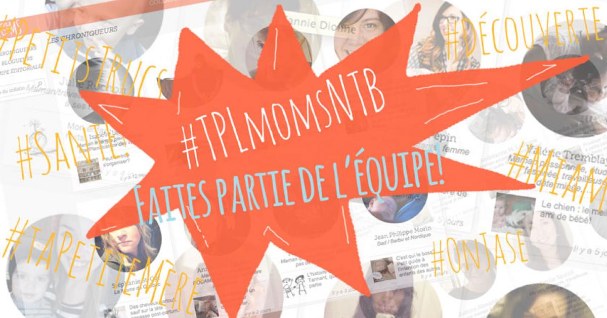 TPL Moms NTB: entrer dans la famille de TPL Moms par la grande porte.