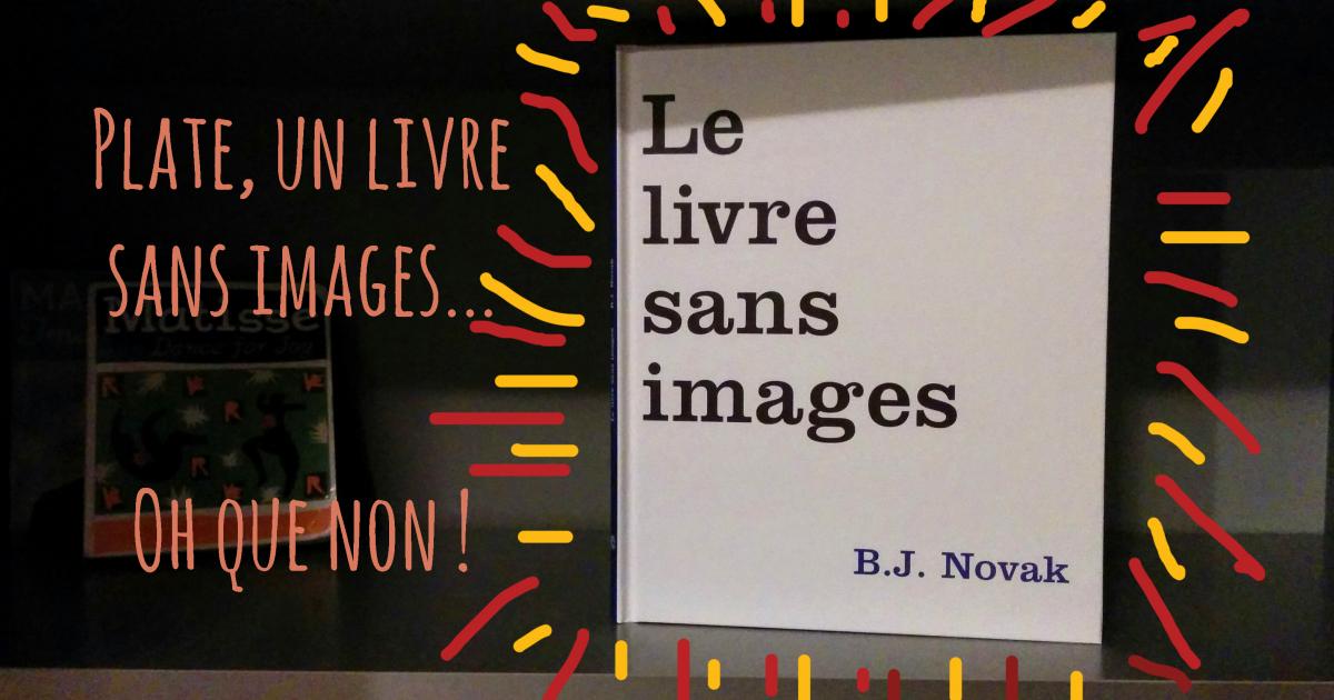 Le livre le plus drôle du monde n’a pas d’images – Suggestions de livres pour Noël Partie 1