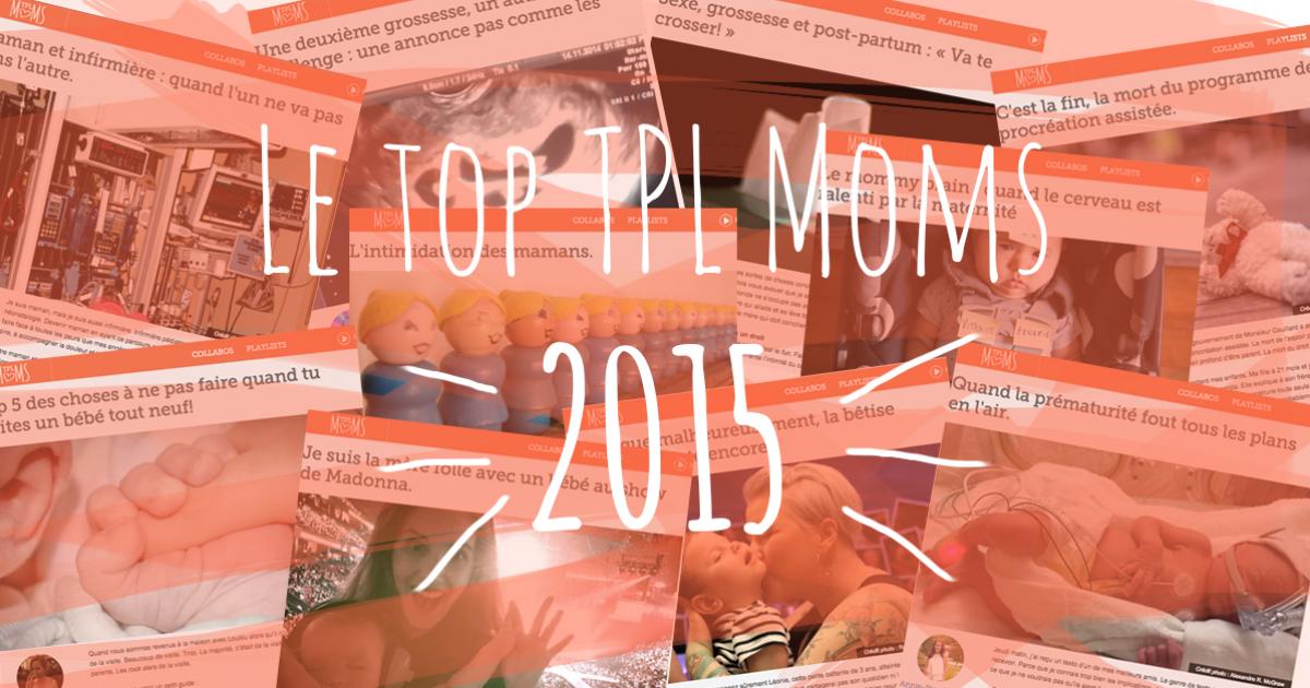 Les 10 articles les plus lus de l'année 2015 chez TPL Moms