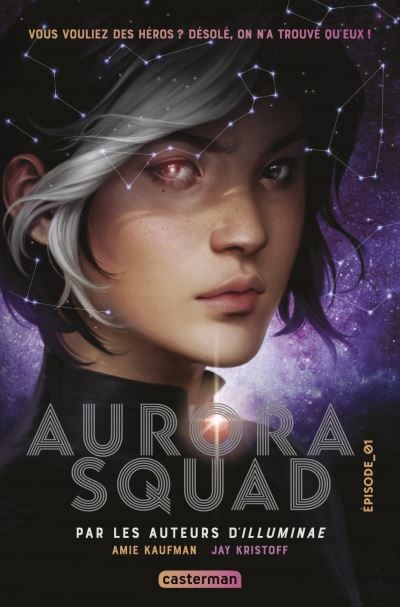 Aurora Squad T.1, par Amie Kaufman et Jay Kristoff