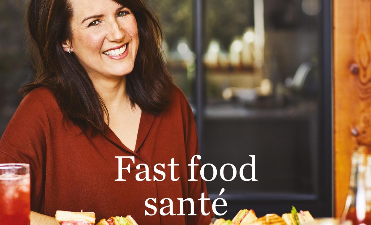 Geneviève O’Gleman Lance Fast Food Santé, Un Nouveau Livre De Recettes ...