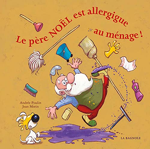 Le Père Noël est allergique au ménage
